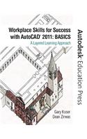 Workplace Skills for Success with AutoCAD 2011