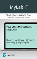 Mylab It with Pearson Etext -- Access Card -- For Your Office Microsoft 365: Excel 2021