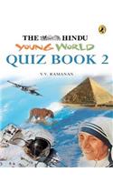 The Hindu Young World Quiz Book: No. 2