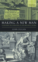 Making a New Man: Ciceronian Self-Fashioning in the Rhetorical Works(English)