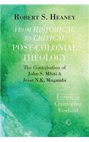 From Historical to Critical Post-Colonial Theology