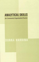 Analytical Skills for Community Organization Practice