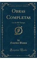 Obras Completas, Vol. 17: Los de MI Tiempo (Classic Reprint)
