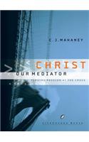 Christ Our Mediator