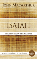 Isaiah: The Promise of the Messiah(MacArthur Bible Studies)
