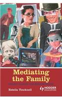 Mediating the Family