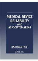 Medical Device Reliability and Associated Areas