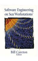 Software Engineering on Sun Workstations / Ed. [by] Bill Cureton.