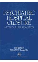 Psychiatric Hospital Closure