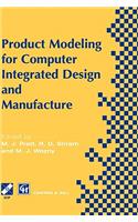 Product Modelling for Computer Integrated Design and Manufacture