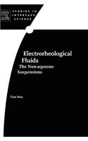 Electrorheological Fluids: The Non-Aqueous Suspensions Volume 22