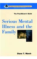 Serious Mental Illness and the Family