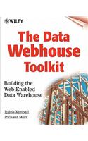 The Data Webhouse Toolkit: Building the Web- Enabled Data Warehouse