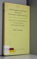 English-Spanish, Spanish-English Dictionary of Communications and Electronic Terms