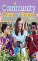 A Community Cares and Shares: Leveled Reader Emerald Level 25(PM)