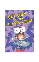 Fly Guy vs. the Flyswatter!