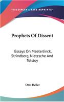 Prophets Of Dissent