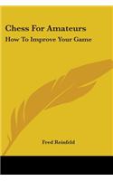 Chess for Amateurs