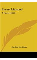 Ernest Linwood: A Novel (1856)