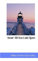 Inner Africa Laid Open: (English)