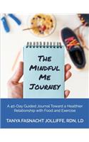 The Mindful Me Journey