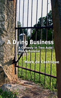 Dying Business