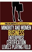 Minority and Women Business Enterprise Certification Levels Playing Field