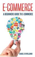 E-commerce A Beginners Guide To e-commerce