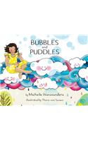 Bubbles and Puddles