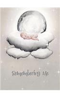 Remembering Me