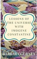 Lessons From the Universe with Imogene Constantine