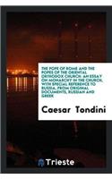 Pope of Rome and the Popes of the Oriental Orthodox Church