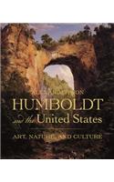Alexander Von Humboldt and the United States