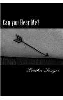 Can you Hear Me?