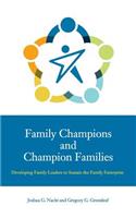 Family Champions and Champion Families