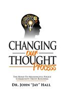Changing Our Thought Process