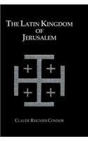 Latin Kingdom Of Jerusalem