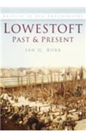 Lowestoft Past and Present