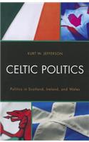 Celtic Politics