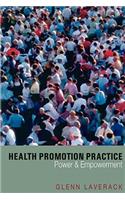 Health Promotion Practice: Power and Empowerment