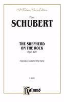 Schubert Shepherd On The Rock