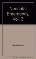 Neonatal Emergency, Vol. 3