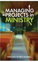 Managing Projects in Ministry