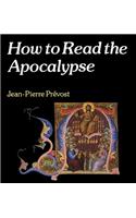How to Read the Apocalypse