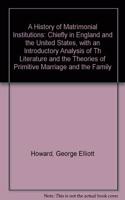 A History of Matrimonial Institutions
