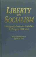 Liberty and Socialism
