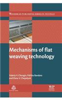 Mechanisms of Flat Weaving Technology