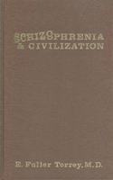 Schizophrenia and Civilization