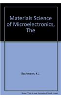 The Materials Science of Microelectronics