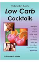 Bartender's Guide to Low Carb Cocktails
